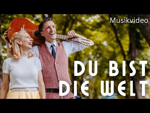 Du bist die Welt [Offizielles Musikvideo] | Lissi & Herr Timpe