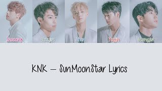 KNK – Sun.Moon.Star [Hang, Rom & Eng Lyrics]