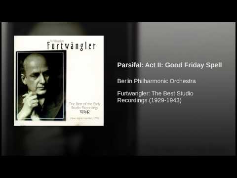 Parsifal: Act II: Good Friday Spell