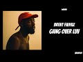 Brent Faiyaz Gang Over Luv 432HZ