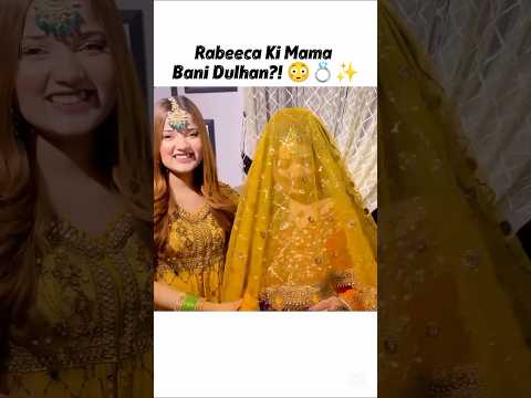 Mama ka dulhan wala look sabko surprise kar gaya 😍💍✨#rabeecafamilyshorts#viralshort