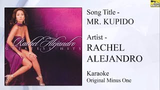 Rachel Alejandro - Mr Kupido (Karaoke - Original Minus One)