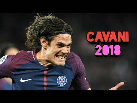 Edinson Cavani Best Skills & Goals 2018