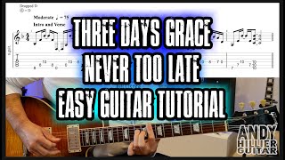 Three Days Grace - Never Too Late Guitar Tutorial