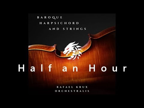 Half an Hour Version  | Baroque Harpsichord and Strings