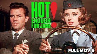 Hot Enough For June | FULL MOVIE | Dirk Bogarde, Sylva Koscina | British Spy Comedy
