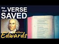 The Verse that Saved Jonathan Edwards!
