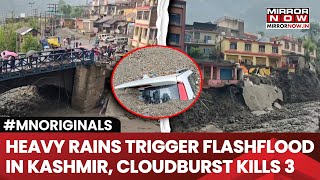Kashmir: Cloud Burst Triggers Massive Flash Flood Killing 3 People, National Highway Blocked
