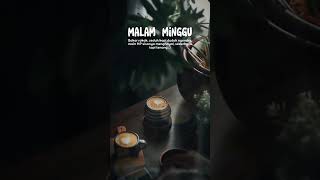 Download lagu MALAM MINGGU || ◇◇☆ mp3