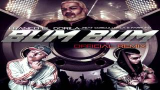 Franco El Gorila Ft. Cosculluela y Farruko - Bum Bum (Remix) ►NEW ® Reggaeton 2014◄ &quot;Exito © 2014&quot;