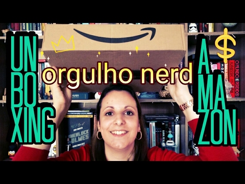 UNBOXING Amazon | Dia do Orgulho Nerd | Pilha de Leitura
