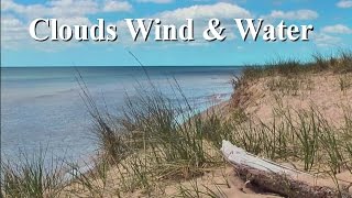 "Clouds, Wind & Water" filmed at Lake Michigan, WI - Original Poetry: Elizabeth Martina Bishop