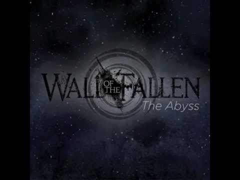 Wall Of The Fallen - The Abyss (Single)