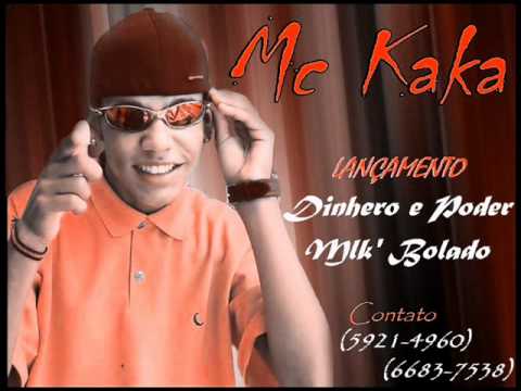 Mc Kaka - DINHEIRO E PODER (2011 DJ SMOKE)(011) 8411-1084 (11) 6164-9788