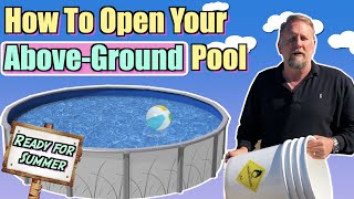 How to Open your Above Ground Swimming Pool for the Summer