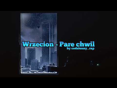 Wrzecion 'Parę chwil' 𝙉𝙞𝙜𝙝𝙩𝙘𝙤𝙧𝙚 𝙗𝙮 l3hu