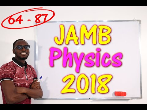 JAMB CBT Physics 2018 Past Questions 64 - 87