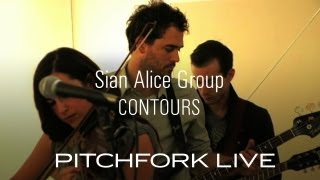 Sian Alice Group - Contours - Pitchfork Live