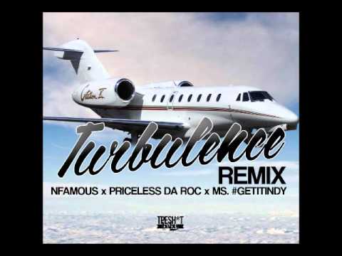 Turbulence   @NfamousKilla ft @getitindyvevo7478  and @PricelessDaROC