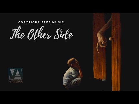 [No Copyright Music] The Other Side | Horror Music | Creepy Music | Royalty Free Music | SCARY MUSIC Video