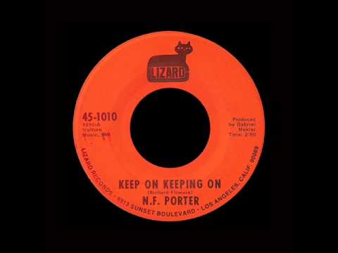 N.F. Porter - Keep On Keeping On