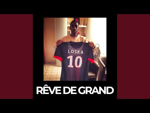 Rêve De Grand