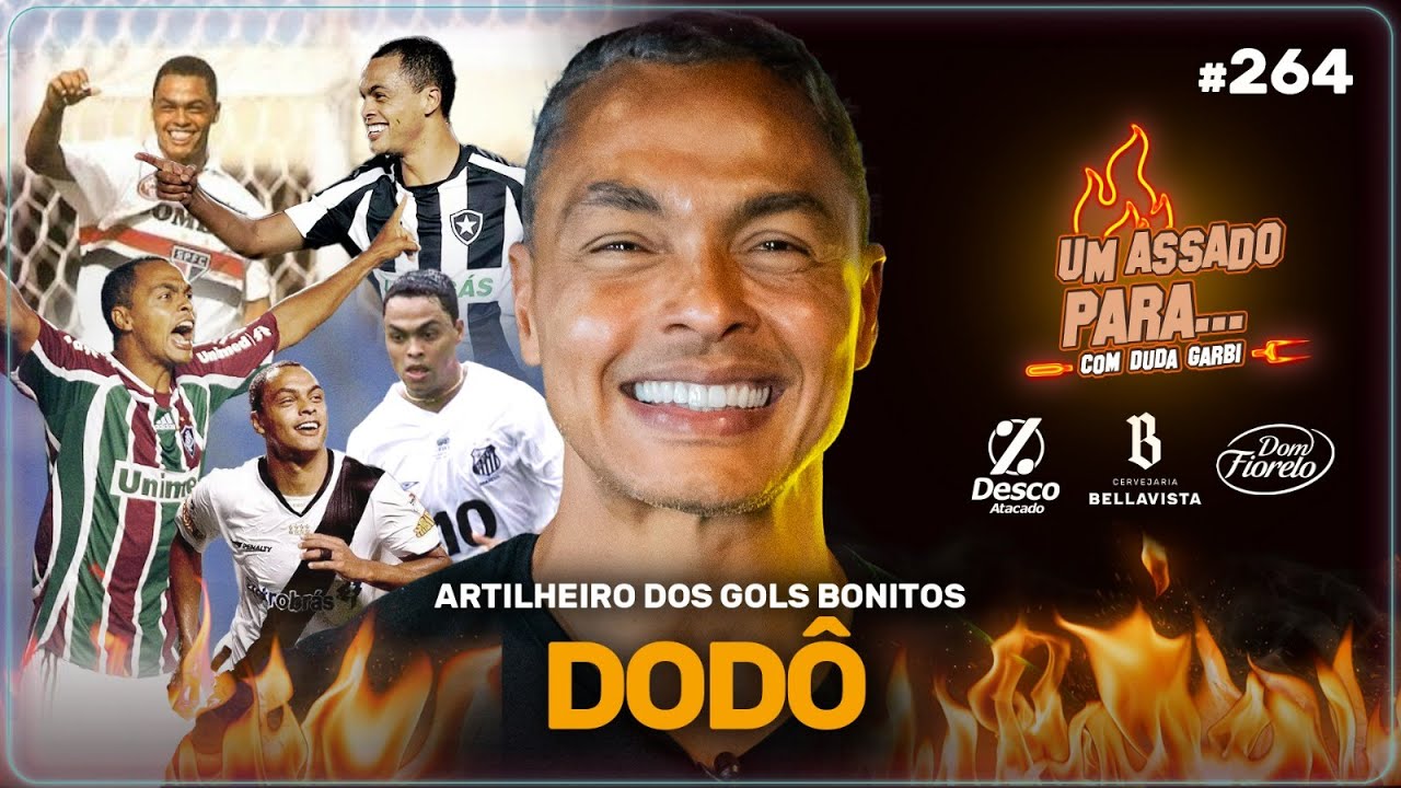 UM ASSADO PARA... DODÔ | #264