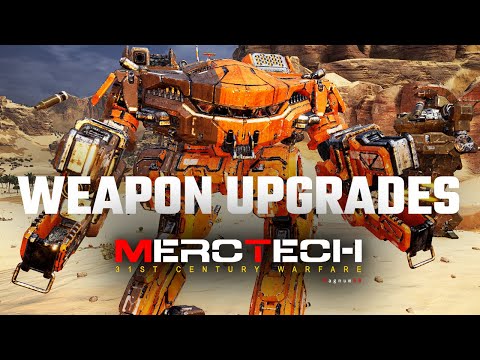 Weapon Upgrades - Mechwarrior 5: Mercenaries MercTech Episode 31