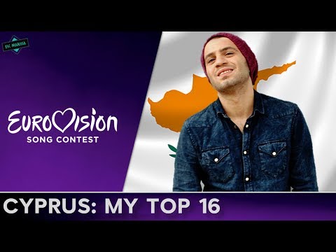Cyprus In Eurovision: MY TOP 16 (2000-2017)