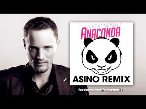 Nicki Minaj - Anaconda (Asino remix)