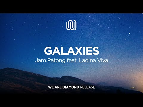 Jam Patong - Galaxies (feat. Ladina Viva)
