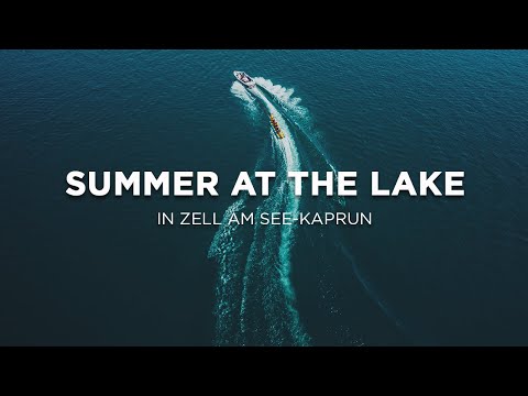 Sommer am See in Zell am See-Kaprun 💧☀️⛰️