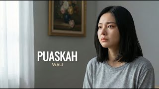 Download lagu Puaskah - Wali | Cover by Aini mp3