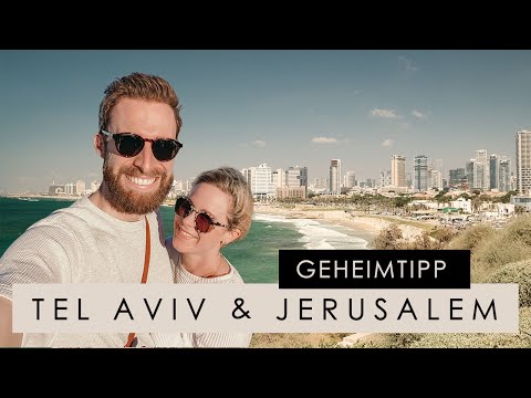 Tel Aviv erleben! Unsere Tipps für den Israel Urlaub - Travel Vlog