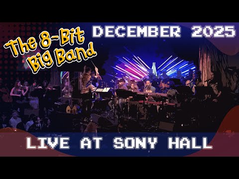 The 8-Bit Big Band *LIVE* Full show NYC - 12/27/25