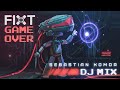 FiXT Game Over Sebastian Komor DJ Mix Electronic Rock Drum Bass