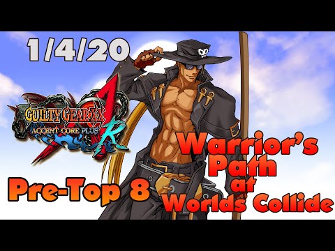 Warrior's Path Bi-Weekly Pre-Top 8 - Guilty Gear XX ACPR Tournament at Worlds Collide (1-4-20)