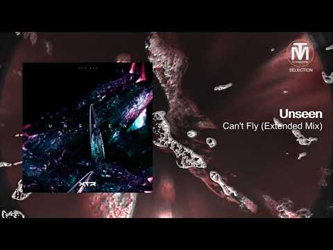 Unseen - Can't Fly (Extended Mix) [XTR Records]
