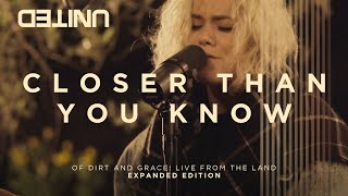 Hillsong UNITED - Closer Than You Know (Live)