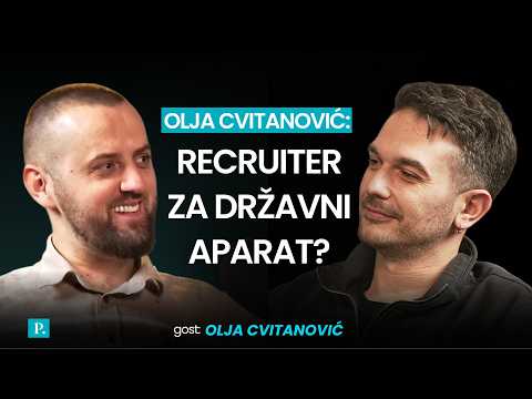 Olja Cvitanović: Recruiter za državni aparat?