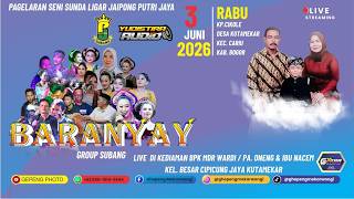 Download lagu LIVE BARANYAY GROUP SUBANG HJT BPK. MDR WARDI / PA, ONENG & IBU NACEM KUTAMEKAR CARIU BOGOR mp3 Download lagu LIVE BARANYAY GROUP SUBANG HJT BPK. MDR WARDI / PA, ONENG & IBU NACEM KUTAMEKAR CARIU BOGOR mp3