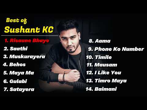 Sushant KC Best Hit Songs Collection ❤️| 2023 | Risaune Bhaye | Nepali Songs