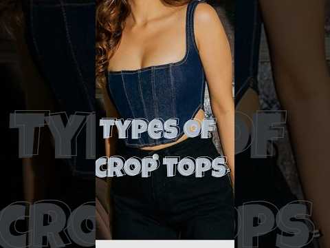 5 Crop Top Styles You Need To Try Now #shorts #trending
