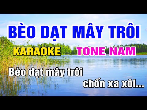 Bèo Dạt Mây Trôi Karaoke Tone Nam Nhạc Sống gia huy beat