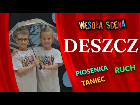 WESOŁA SCENA - DESZCZ. Zabawa rytmiczna dla dzieci. U nas deszczyk stuka i kapie z deszczowej chmury