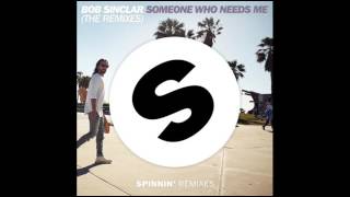 Bob Sinclar - Someone Who Needs Me (Alex Gaudino &amp; Dyson Kellerman Remix)