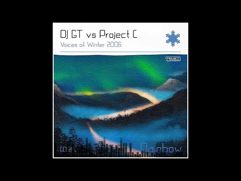 DJ GT vs Project C  - Voices of Winter 2006 (Rainbow)