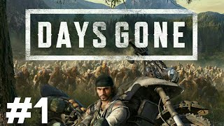 【DAYS GONE】 #1 ぴん吉のゆるりデイズゴーンの旅