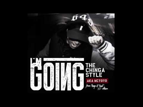 Newko "The Chinga Style" - I'M GOING