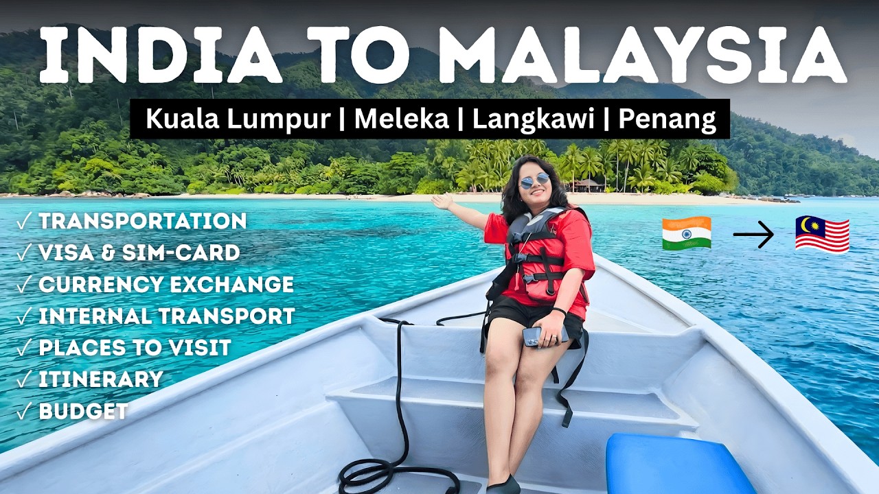 India to Malaysia A to Z Complete Travel Guide | Malaysia Itinerary with Cost | 2026